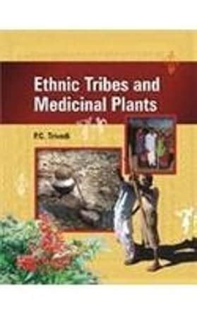 Ethnic Tribes and Medicinal Plants PDF