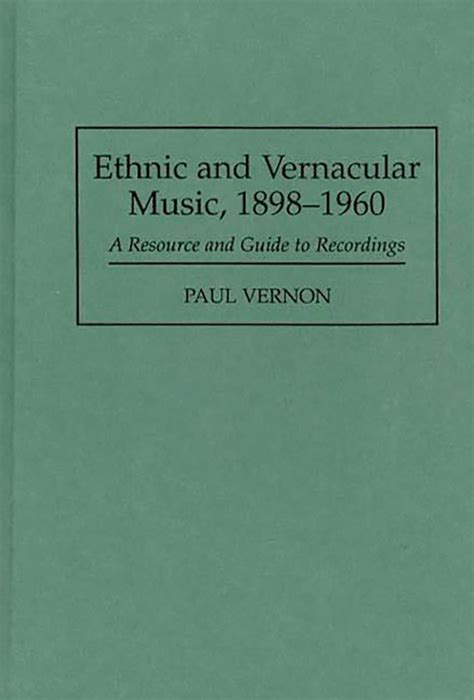 Ethnic and Vernacular Music Reader