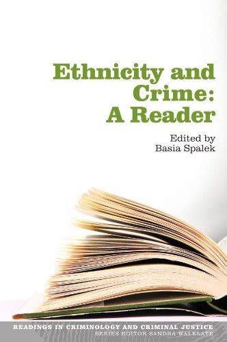 Ethnicity and Crime: A Reader (Readings in Criminology and Criminal Justice) Kindle Editon
