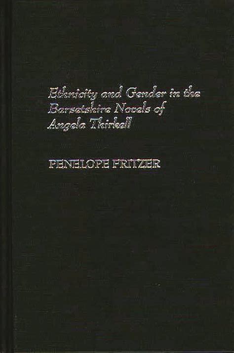 Ethnicity and Gender in the Barsetshire Novels of Angela Thirkell Kindle Editon