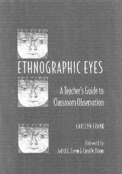 Ethnographic Eyes: A Teachers Guide to Classroom Observation Ebook Doc