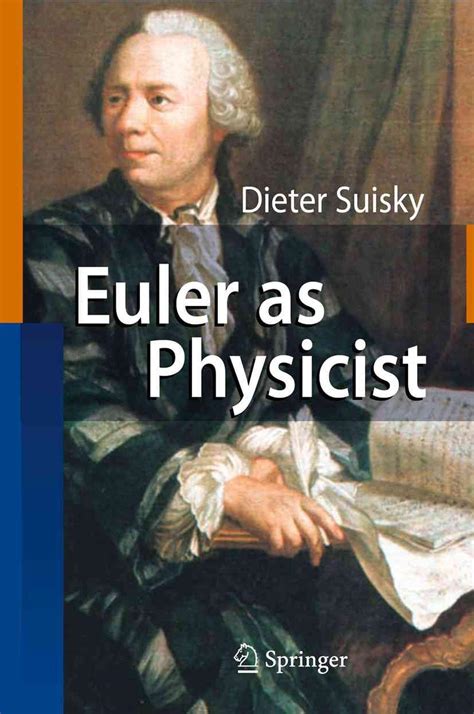 Euler as Physicist 1st Edition Kindle Editon