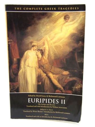 Euripides II The Cyclops and Heracles Iphigenia in Tauris Helen PDF