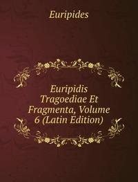 Euripidis Tragoediae Et Fragmenta Volume 2 French Edition PDF