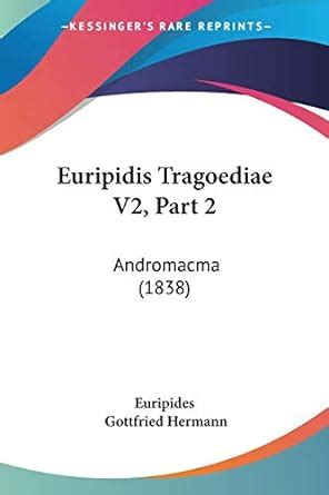 Euripidis Tragoediae Volumes 2-3 Latin Edition PDF