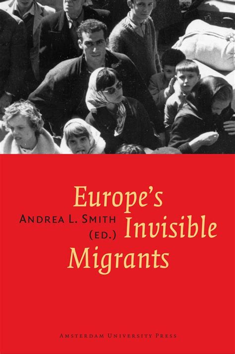 Europe's Invisible Migrants Consequences of the Colonists Return PDF