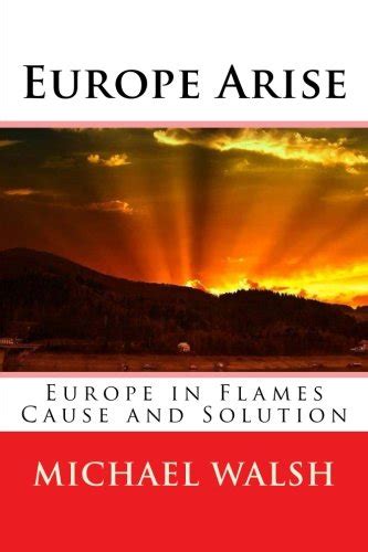 Europe Arise Europe in Flames Cause and Solution PDF