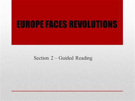 Europe Faces Revolutions Guided Reading Answers Reader