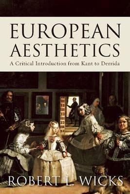 European Aesthetics A Critical Introduction from Kant to Derrida Epub