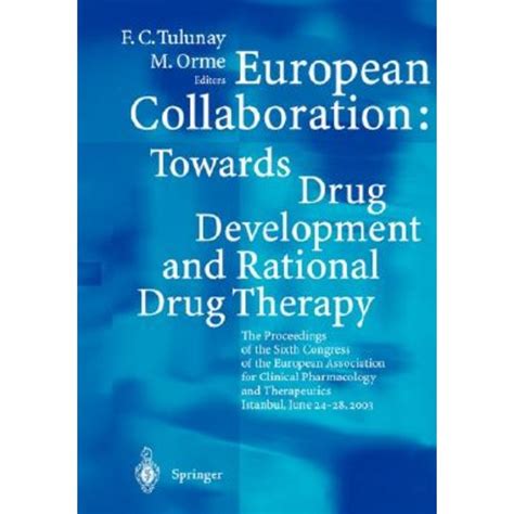 European Collaboration Towards Drug Developement & Rational Drug Therapy,Pro Kindle Editon