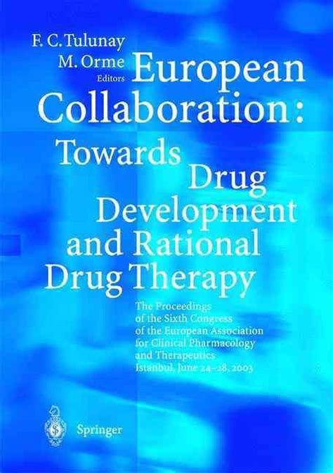 European Collaboration Towards Drug Developement & Rational Drug Therapy,Pro Kindle Editon