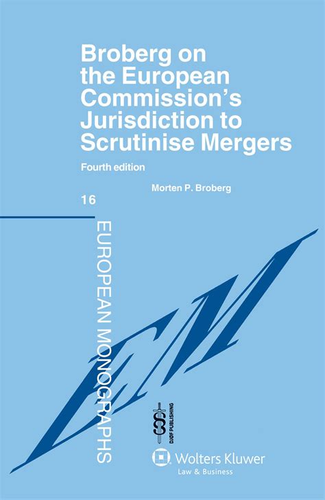 European Commissions Jurisdiction to Scrutinise Mergers 4e Epub