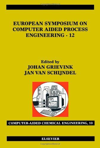 European Symposium on Computer Aided Process Engineering - 12 Reader