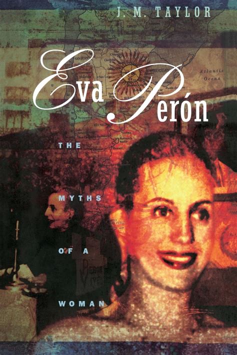 Eva Peron The Myths of a Woman PDF