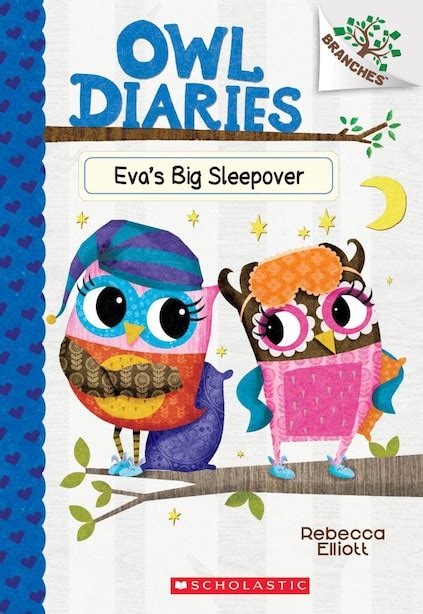 Eva s Big Sleepover A Branches Book Owl Diaries 9