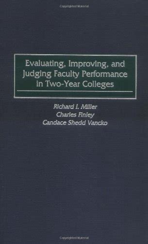 Evaluating, Improving, and Judging Faculty Performance in Two-year Colleges 1st Edition PDF