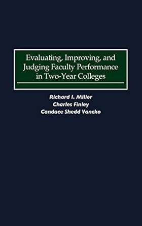 Evaluating, Improving, and Judging Faculty Performance in Two-year Colleges 1st Edition PDF