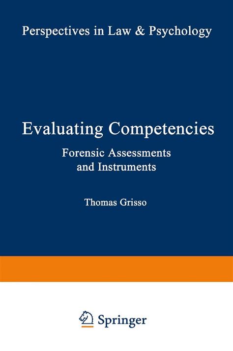 Evaluating Competencies Forensic Assessments and Instruments 2nd Edition Reader