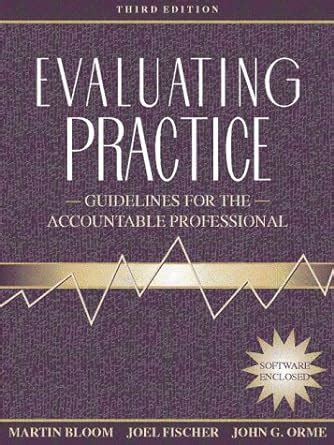 Evaluating Practice Guidelines for the Accountable Professional 3rd Edition Doc