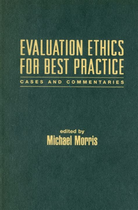 Evaluation Ethics for Best Practice Cases and Commentaries Reader