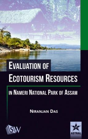 Evaluation of Ecotourism Resources in Nameri National Park of Assam PDF