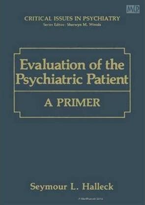 Evaluation of the Psychiatric Patient A Primer PDF
