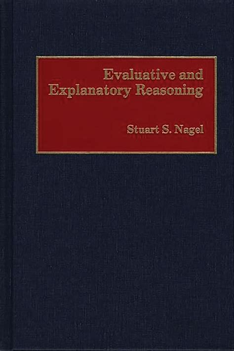 Evaluative and Explanatory Reasoning Kindle Editon