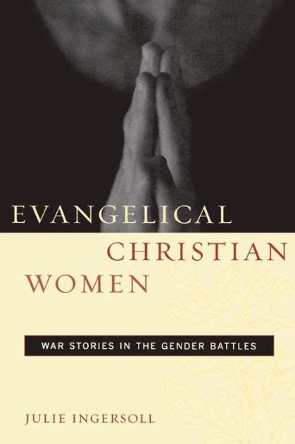 Evangelical Christian Women War Stories in the Gender Battles PDF