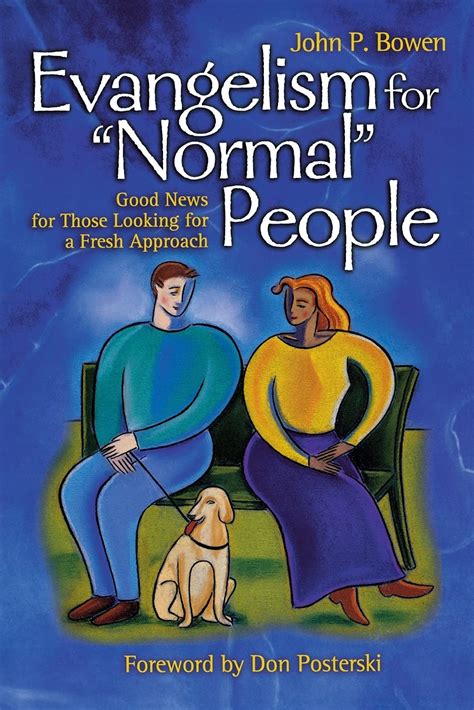 Evangelism for Normal People Good News for Those Looking for a Fresh Approach Kindle Editon