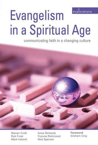 Evangelism in a Spiritual Age Communicating Faith in a Changing Culture Explorations PDF