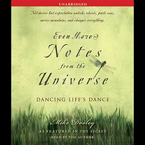 Even More Notes from the Universe Dancing Life s Dance Doc