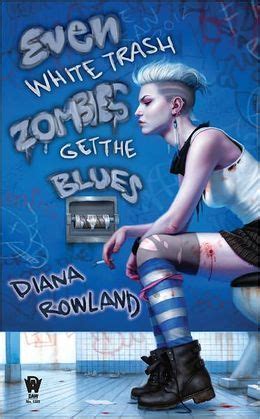 Even White Trash Zombies Get the Blues Reader