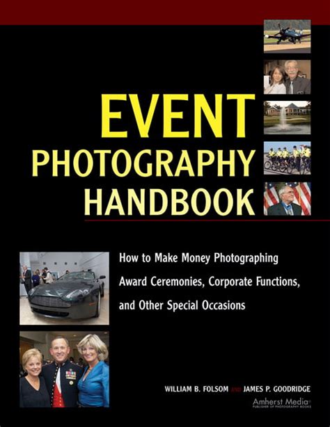 Event Photography Handbook: How to Make Money Photographing Award Ceremonies Doc