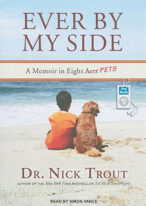 Ever By My Side A Memoir in Eight Pets Epub