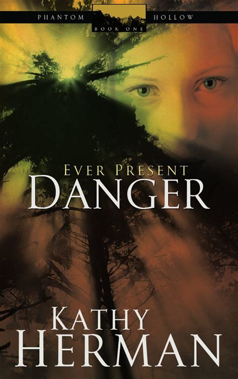 Ever Present Danger Phantom Hollow Series 1 Kindle Editon