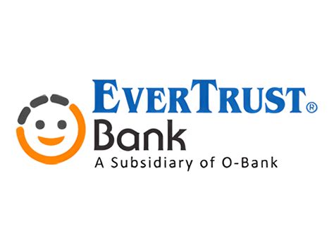 EverTrust Bank: Your Trusted Financial Partner for Every Stage of Life