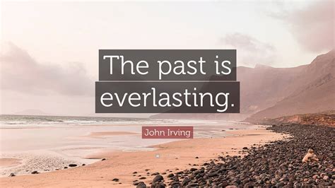 Everlasting Is the Past Reader