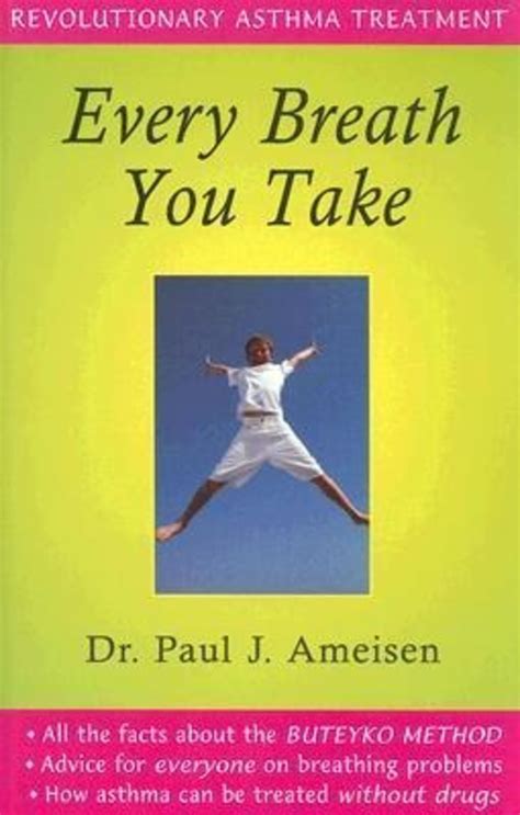 Every Breath You Take Revolutionary Asthma Treatment PDF