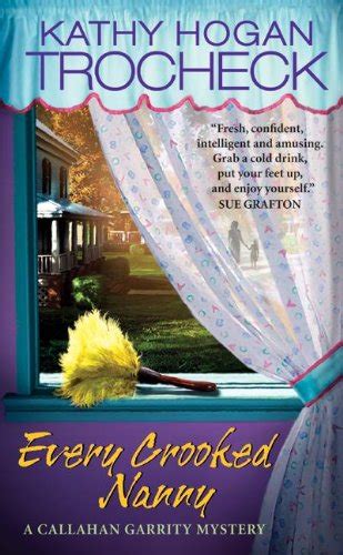 Every Crooked Nanny Callahan Garrity Mysteries Paperback Reader