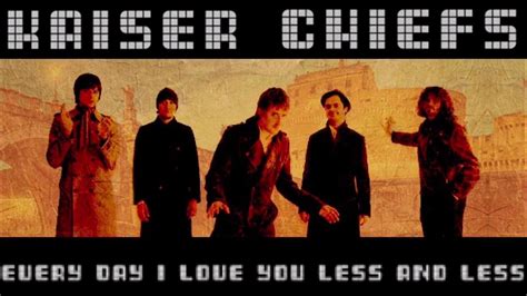 Every Day I Love You Less and Less: A Guide to the Kaiser Chiefs' Britpop Empire