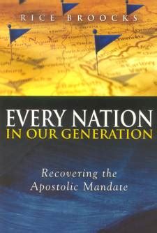 Every Nation In Our Generation Recovering the Apostolic Mandate Doc