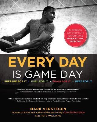 Every.Day.Is.Game.Day.The.Proven.System.of.Elite.Performance.to.Win.All.Day.Every.Day Ebook Doc