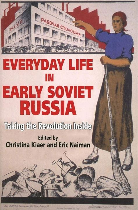 Everyday Life in Early Soviet Russia: Taking the Revolution Inside Epub