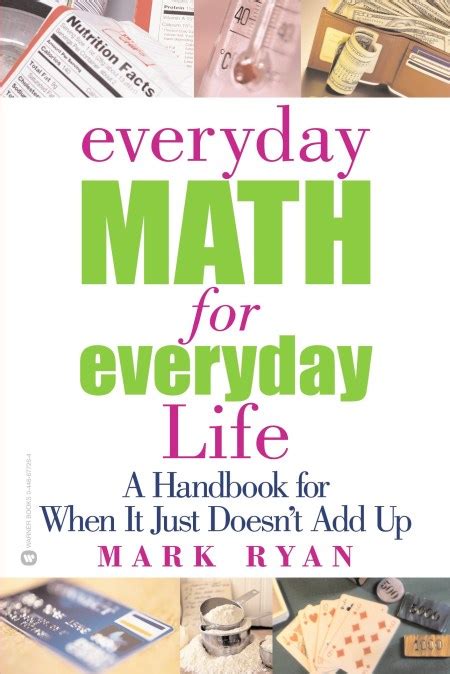 Everyday Math for Everyday Life A Handbook for When it Just Doesnt Add up Doc