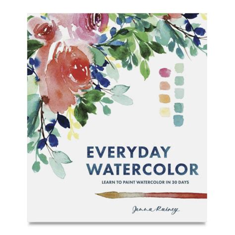 Everyday WaterColor Learn to Paint Watercolor in 30 Days Kindle Editon