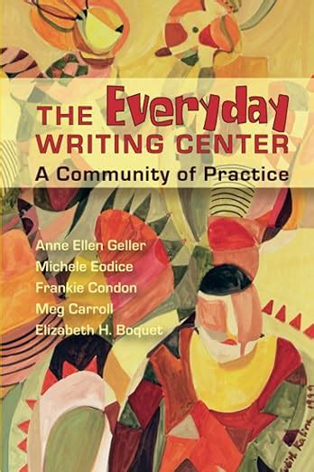 Everyday Writing Center A Community of Practice Kindle Editon