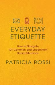 Everyday.Etiquette.How.to.Navigate.101.Common.and.Uncommon.Social.Situations Ebook PDF