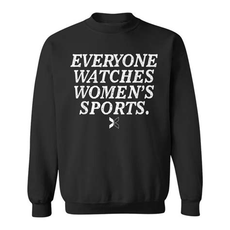 Everyone Watches Women's Sports Sweatshirt