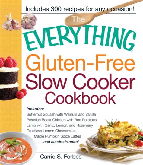 Everything Gluten Free Slow Cooker Cookbook Doc