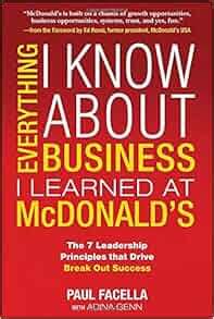 Everything I Know About Business I Learned at McDonald's: The 7 Kindle Editon